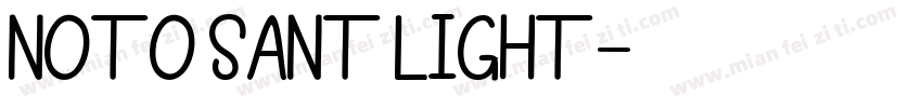 noto sant light字体转换
